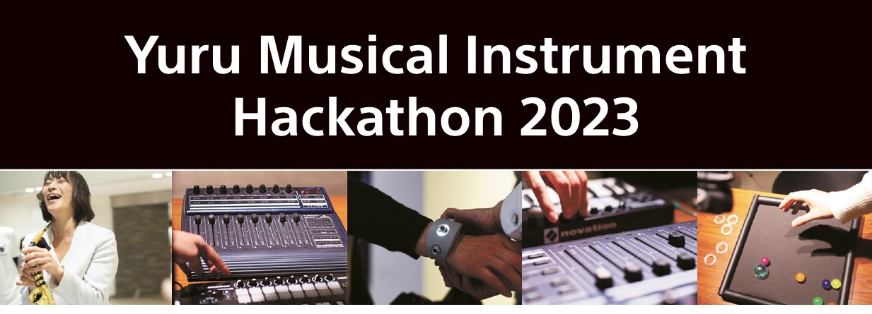 Yuru Musical Instrument Hackathon 2023